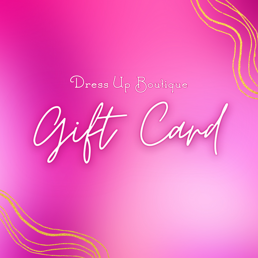 Dress Up Gift Card